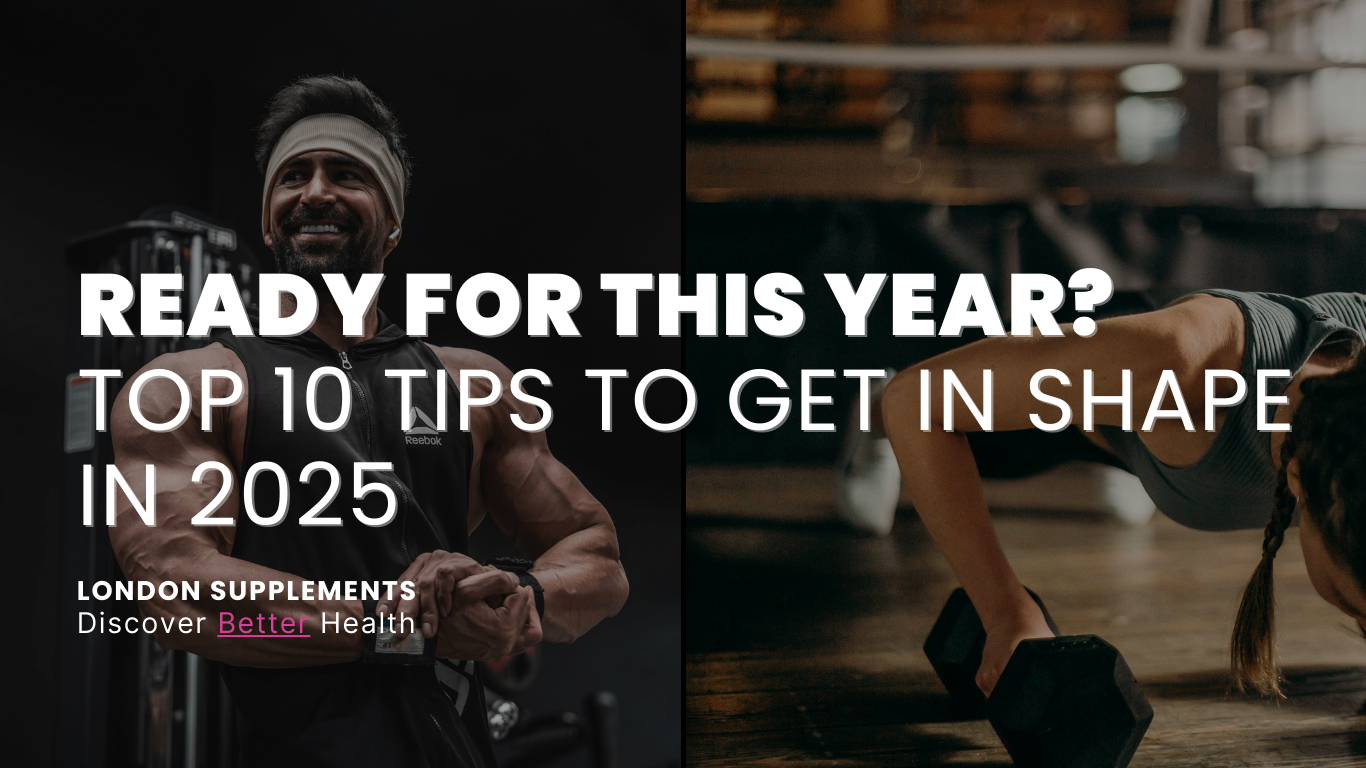 Top 10 Tips to Get in Shape in 2025