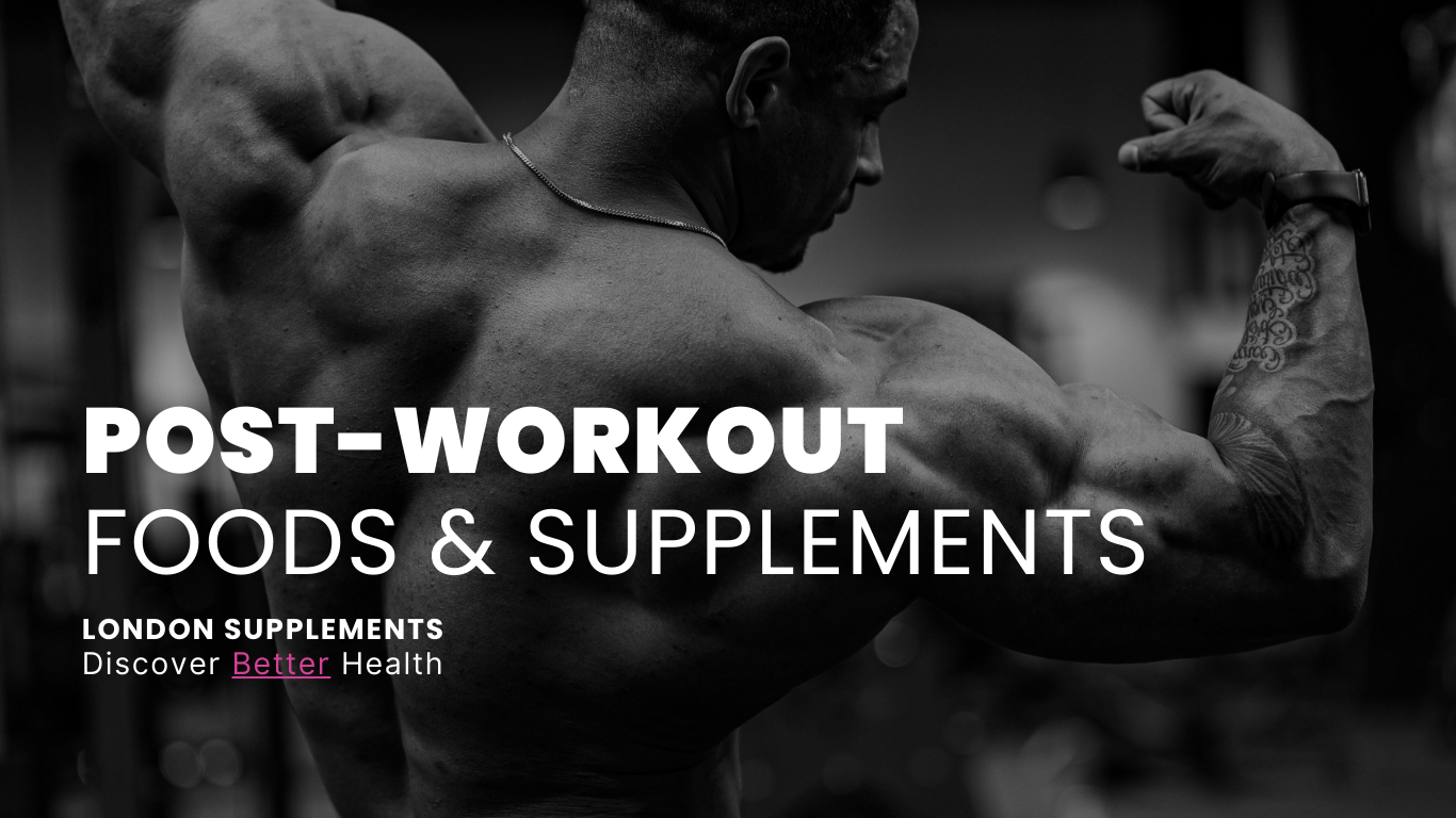 Post-Workout Nutrition - Optimal Foods and Supplements for Recovery